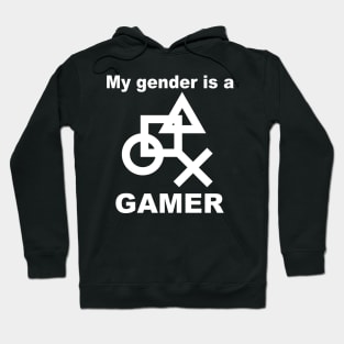 My gender is a gamer Hoodie